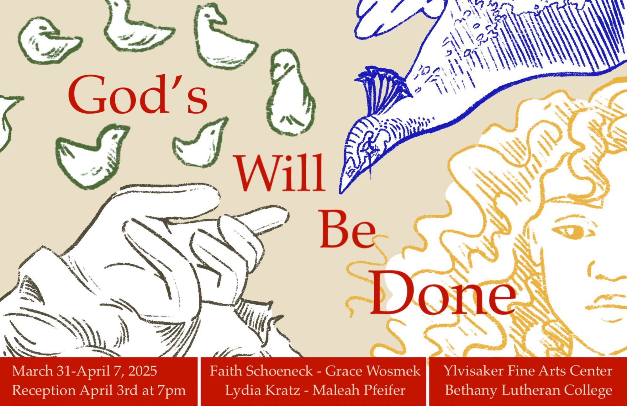 Colorful poster featuring doves, praying hands, and faces. Includes the text God’s Will Be Done and details about a Mankato campus community event.