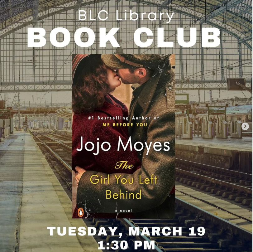 Book club event at BLC Library featuring The Girl You Left Behind on March 19 at 1:30 PM. Promoting student engagement in Minnesota. Book club event at BLC Library featuring The Girl You Left Behind on March 19 at 1:30 PM. Promoting student engagement in Minnesota.