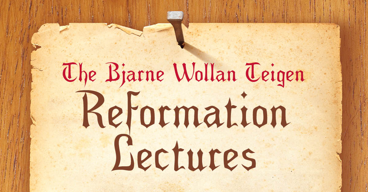 A parchment pinned to a wooden surface reads: The Bjarne Wollan Teigen Reformation Lectures at Bethany Lutheran College, Mankato.