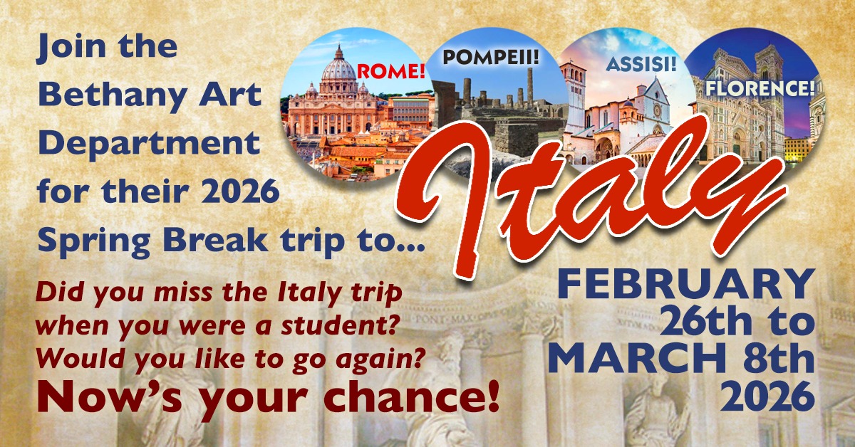 Flyer for the 2026 Bethany Art Department Spring Break trip to Italy, featuring Italian landmarks and trip details.